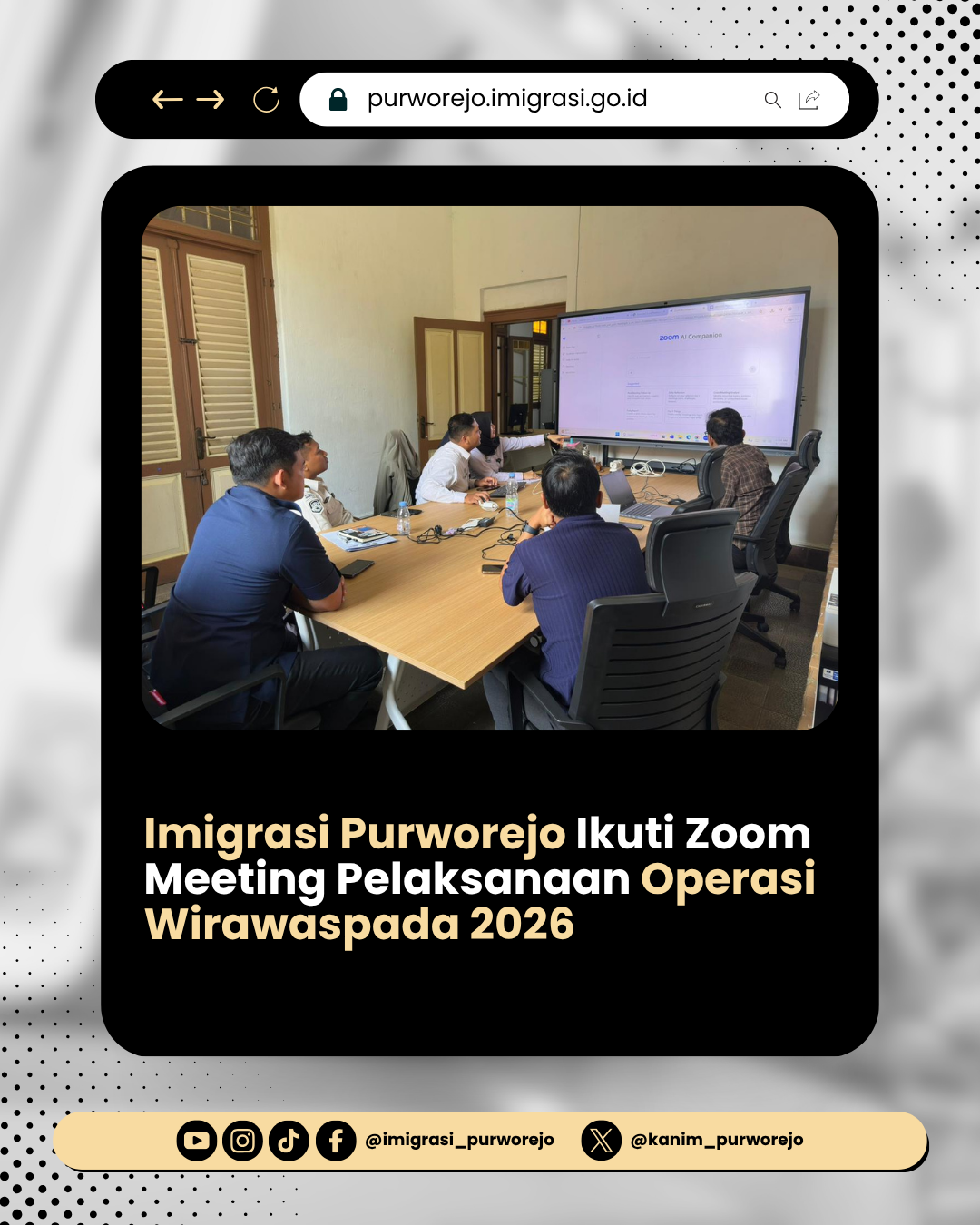 Imigrasi Purworejo Ikuti Zoom Meeting Pelaksanaan Operasi Wirawaspada 2026